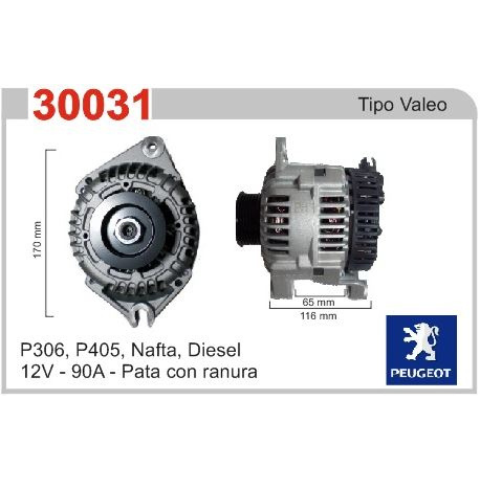 ALTERNADOR P306, P405, NAFTA/DIESEL PATA C/RANURA VALEO