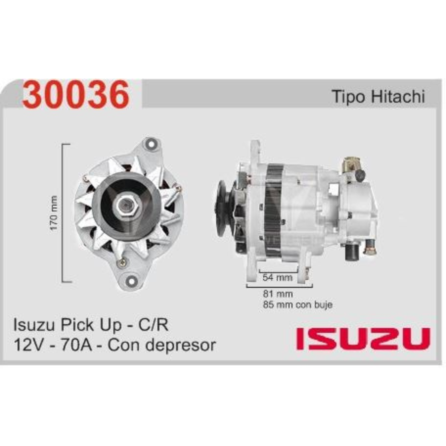 ALTERNADOR HITACHI 12V 70A UNIVERSAL IZUSU TOYOTA NISSAN C/DEPRESOR